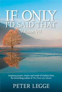If Only I’d Said That Vol VII - Out of Print
